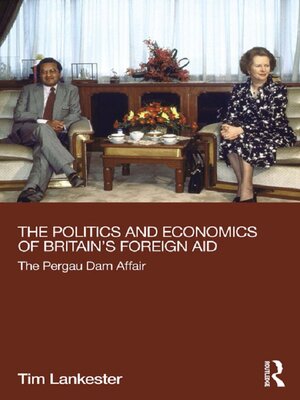 cover image of The Politics and Economics of Britain's Foreign Aid